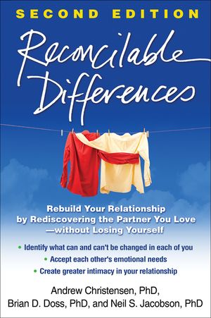 Reconcilable Differences: Rebuild Your Relationship by Rediscovering the Partner You Love--Without Losing Yourself image number 0