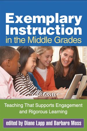 Exemplary Instruction in the Middle Grades: Teaching That Supports Engagement and Rigorous Learning image number 0