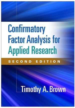 Confirmatory Factor Analysis for Applied Research, Second Edition image number 0