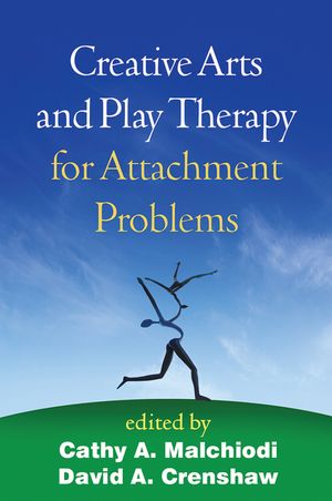 Creative Arts and Play Therapy for Attachment Problems image number 0