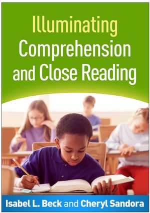 Illuminating Comprehension and Close Reading image number 0