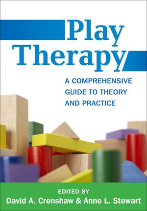 Play Therapy: A Comprehensive Guide to Theory and Practice image number 0