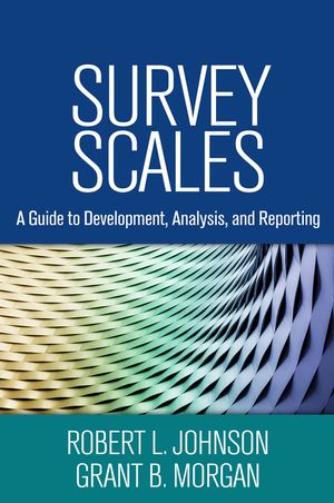 Survey Scales: A Guide to Development, Analysis, and Reporting image number 0