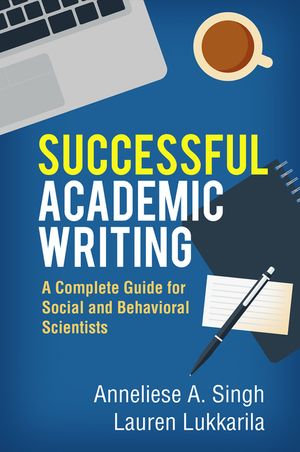 Successful Academic Writing: A Complete Guide for Social and Behavioral Scientists image number 0