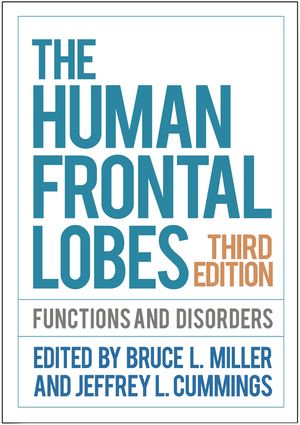 The Human Frontal Lobes, Third Edition: Functions and Disorders image number 0