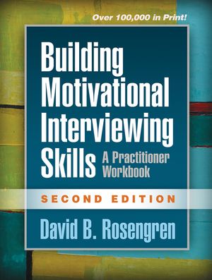 Building Motivational Interviewing Skills, Second Edition: A Practitioner Workbook image number 0