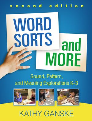 Word Sorts and More, Second Edition: Sound, Pattern, and Meaning Explorations K-3 image number 0