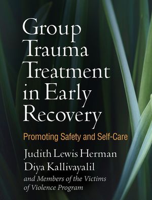 Group Trauma Treatment in Early Recovery: Promoting Safety and Self-Care image number 0