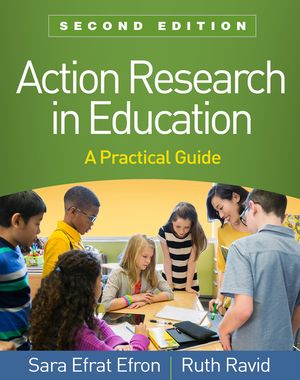 Action Research in Education, Second Edition: A Practical Guide image number 0