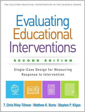 Evaluating Educational Interventions, Second Edition: Single-Case Design for Measuring Response to Intervention image number 0