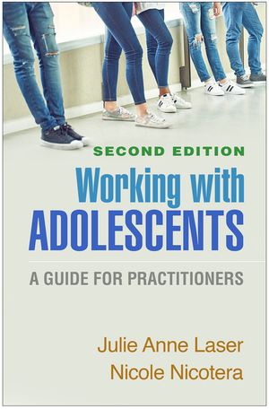 Working with Adolescents, Second Edition: A Guide for Practitioners image number 0