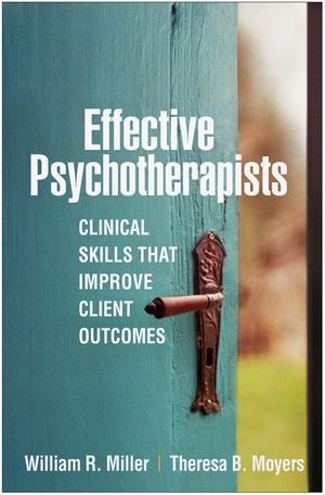 Effective Psychotherapists: Clinical Skills That Improve Client Outcomes image number 0