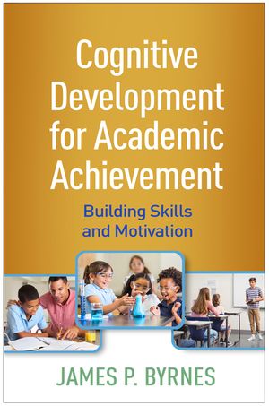 Cognitive Development for Academic Achievement: Building Skills and Motivation image number 0