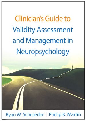 Clinician's Guide to Validity Assessment and Management in Neuropsychology image number 0