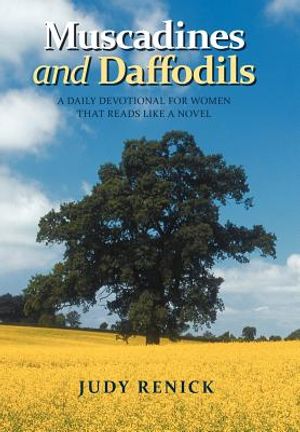 Muscadines and Daffodils: A Daily Devotional for Women That Reads Like a Novel image number 0