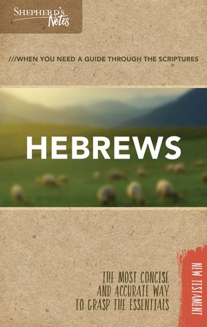 Shepherd's Notes: Hebrews image number 0
