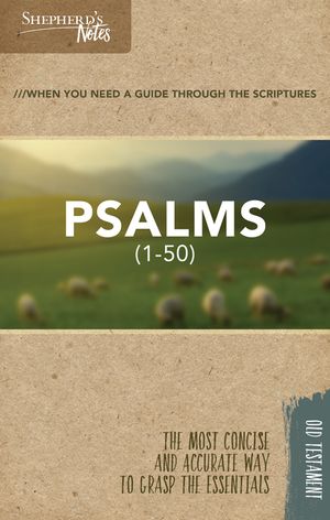 Shepherd's Notes: Psalms 1-50 image number 0