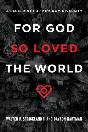 For God So Loved the World: A Blueprint for Kingdom Diversity image number 0