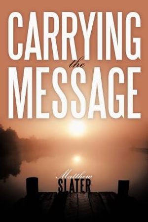 Carrying the Message image number 0
