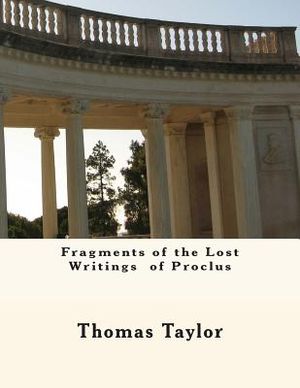 Fragments of the Lost Writings of Proclus image number 0