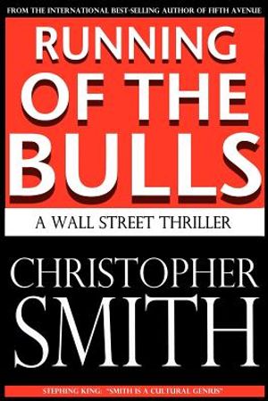 Running of the Bulls: A Wall Street Thriller image number 0