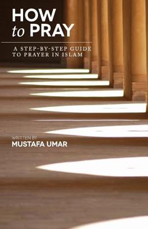 How to Pray: A Step-by-Step Guide to Prayer in Islam image number 0