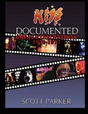 KISS Documented Volume One: Great Expectations 1970-1977 image number 0