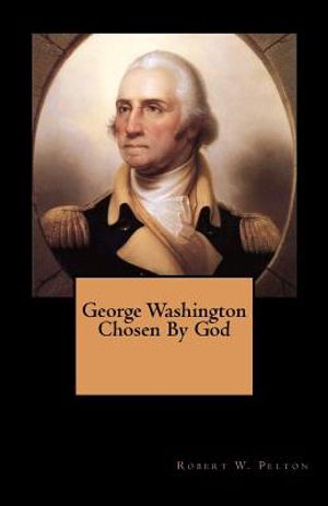 George Washington Chosen By God image number 0