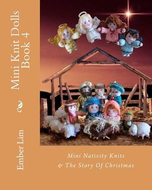 Mini Knit Dolls Book 4: Mini Nativity Knits image number 0