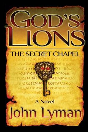 God's Lions - The Secret Chapel: The Secret Chapel image number 0