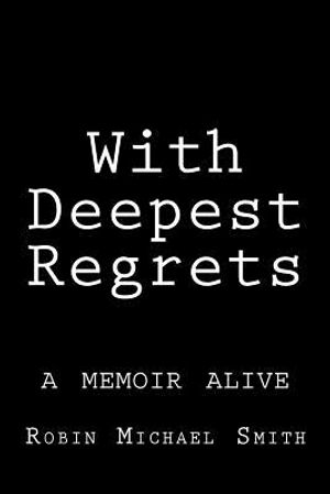 With Deepest Regrets image number 0