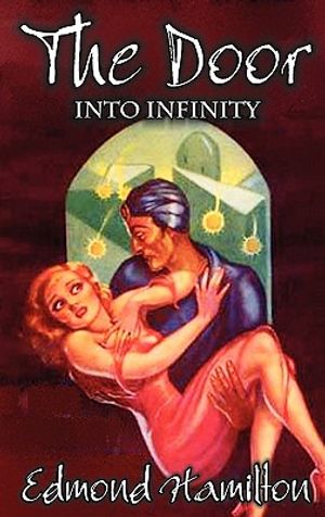 The Door Into Infinity by Edmond Hamilton, Science Fiction, Fantasy image number 0