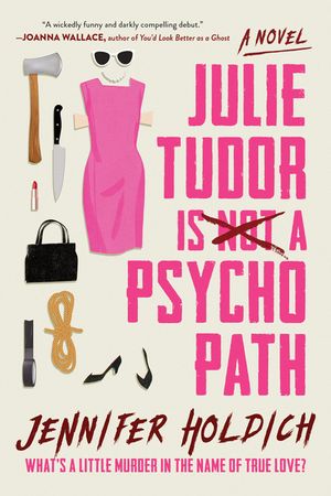 Julie Tudor Is Not a Psychopath image number 0