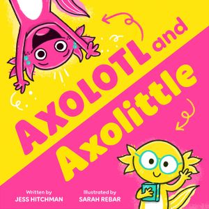 Axolotl and Axolittle image number 0