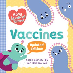 Baby Medical School: Vaccines image number 0