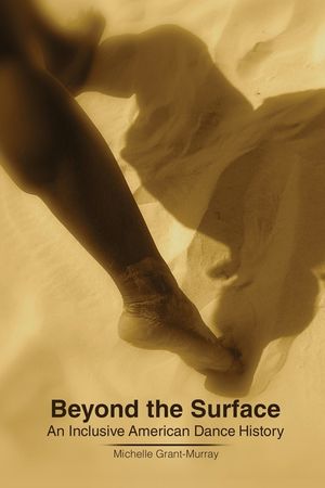 Beyond the Surface : An Inclusive American Dance History image number 0