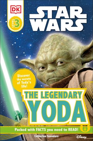 DK Readers L3: Star Wars: The Legendary Yoda: Discover the Secret of Yoda's Life! image number 0