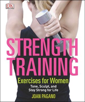 Strength Training Exercises for Women: Tone, Sculpt, and Stay Strong for Life image number 0
