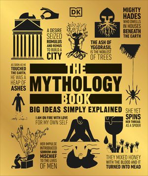 The Mythology Book: Big Ideas Simply Explained image number 0