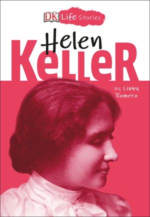 DK Life Stories: Helen Keller image number 0
