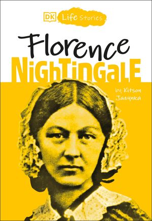 DK Life Stories: Florence Nightingale image number 0