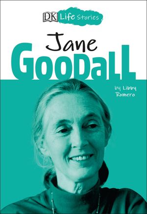 DK Life Stories: Jane Goodall image number 0