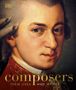 Composers: Their Lives and Works image number 0