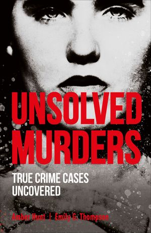 Unsolved Murders: True Crime Cases Uncovered image number 0
