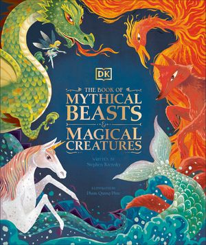 The Book of Mythical Beasts and Magical Creatures image number 0