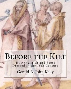 Before the Kilt: How the Irish and Scots Dressed in the 16th Century image number 0
