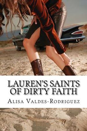 Lauren's Saints of Dirty Faith: A Dirty Girls Social Club Novel image number 0