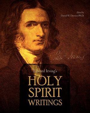 Edward Irving's Holy Spirit Writings image number 0