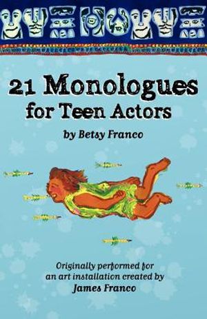 21 Monologues For Teen Actors image number 0