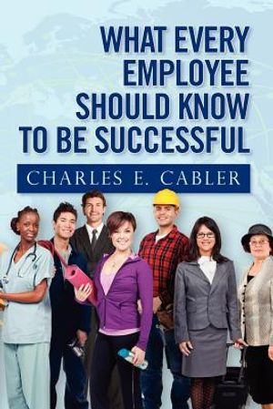 What Every Employee Should Know To Be Successful image number 0